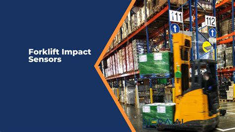 impact sensors for forklifts.